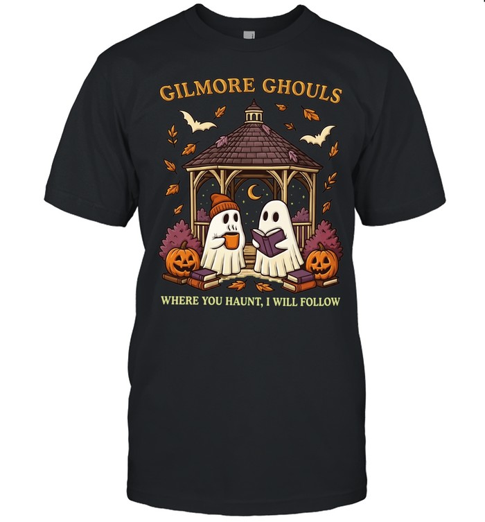 Gilmore Girls Ghouls Where you haunt I will follow Unisex T-Shirt
