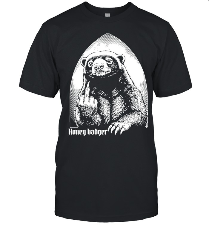 Honey Badger Middle Finger Unisex T-Shirt
