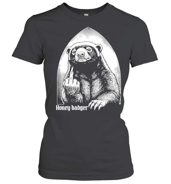 Honey Badger Middle Finger Women T-Shirt
