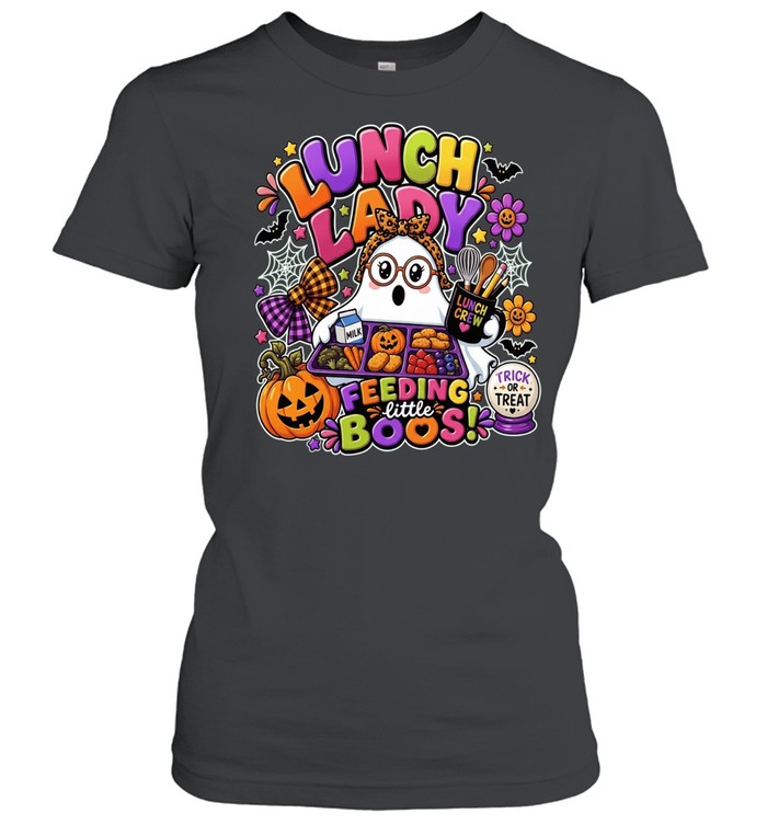 Lunch Lady Ghost Feeding Little Boos Halloween Lunch Crew Trick or Treat Women T-Shirt