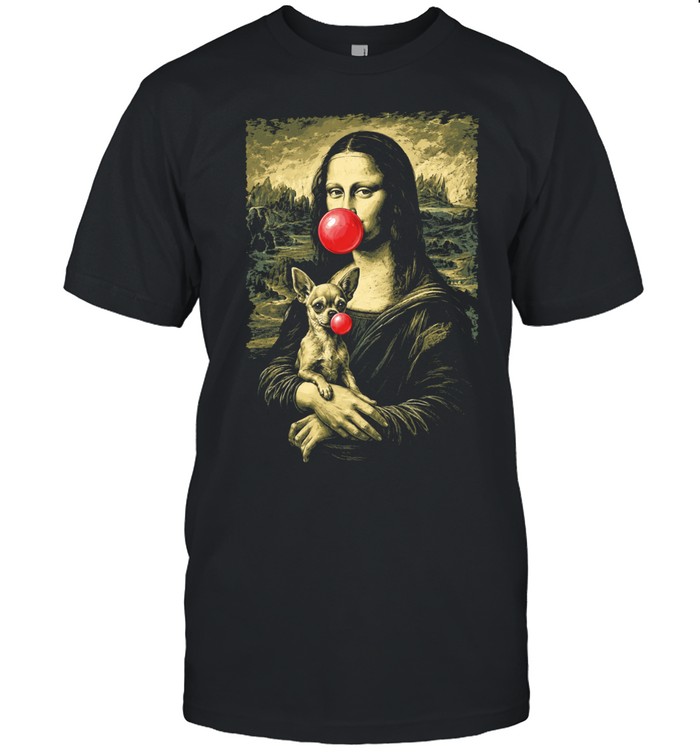 Mona Lisa with Chihuahua bubble gum parody Unisex T-Shirt