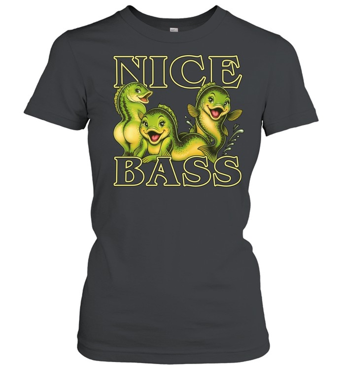 Nice Bass fishing funny humor Women T-Shirt