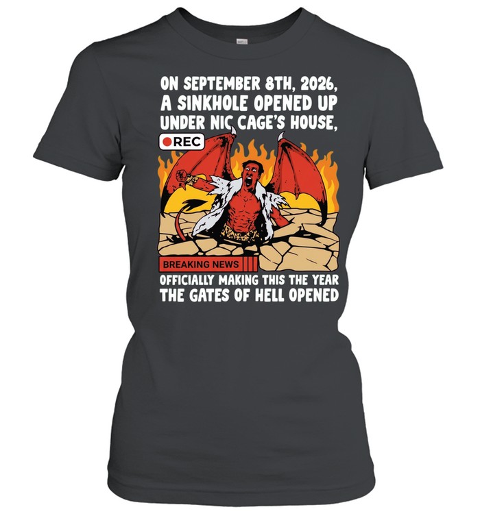 Nicolas Cage Sinkhole Gates of Hell Opened Women T-Shirt