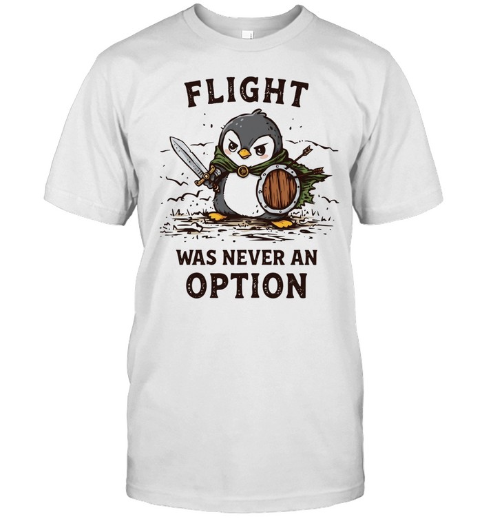 Penguin knight flight was never an option Unisex T-Shirt