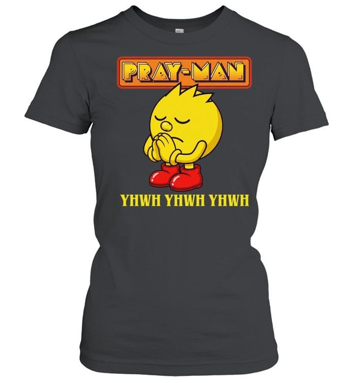 Pray-Man Yhwh Pac-Man religious parody Women T-Shirt