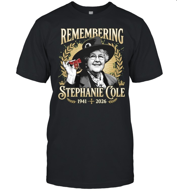 Remembering Stephanie Cole 1941-2026 Tribute Unisex T-Shirt