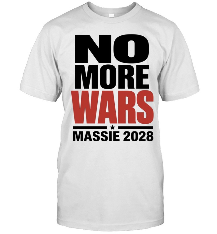 Thomas Massie No More Wars Massie 2028 Unisex T-Shirt