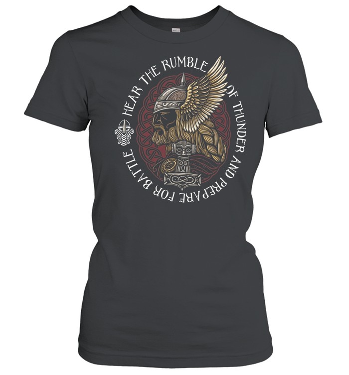 Thor Mjolnir Hear the rumble of thunder and prepare for battle Norse mythology Women T-Shirt