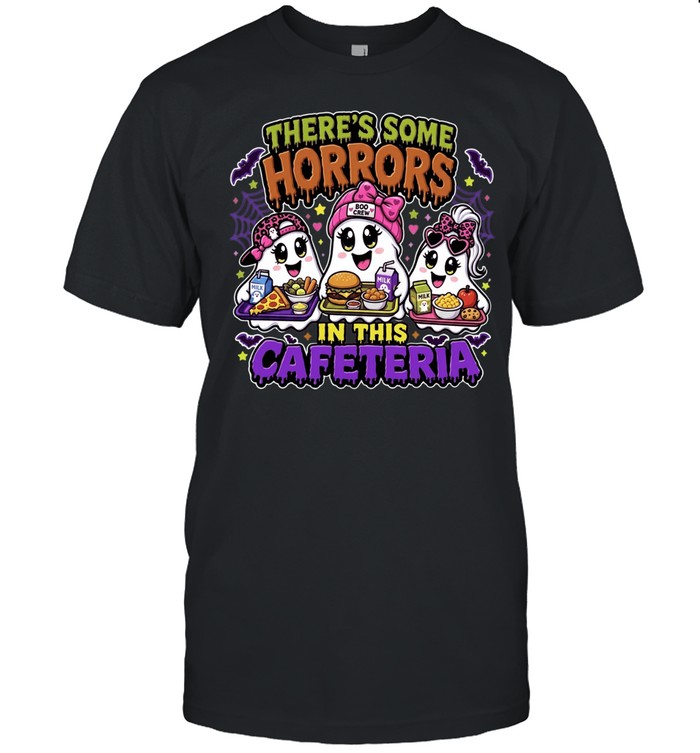 Three Cute Ghosts Boo Crew there is some horrors in this cafeteria Halloween Unisex T-Shirt