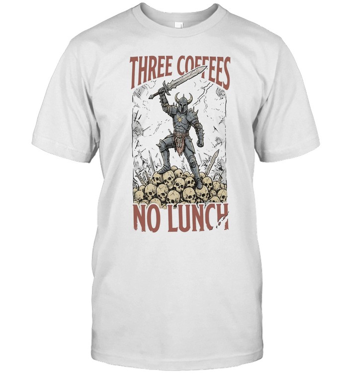 Warrior Standing on Skulls Three Coffees no Lunch Gaming Fantasy Art Warrior Unisex T-Shirt