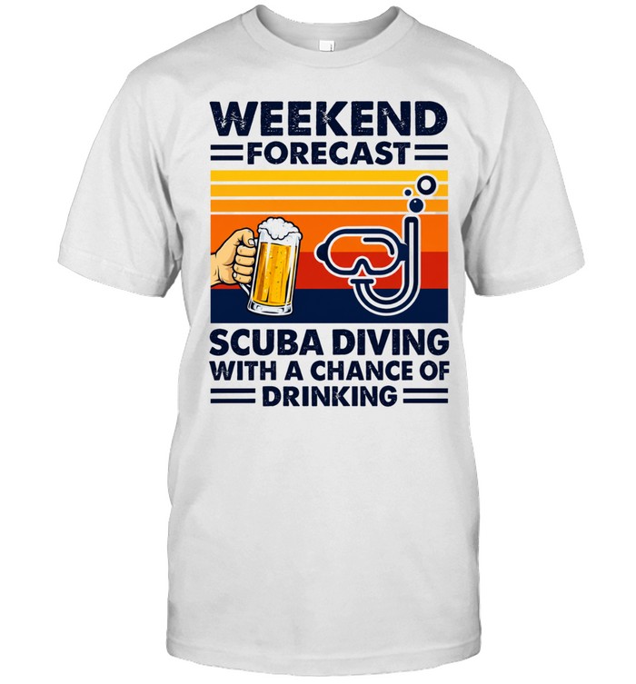 Weekend Forecast Scuba Diving with a Chance of Drinking Unisex T-Shirt