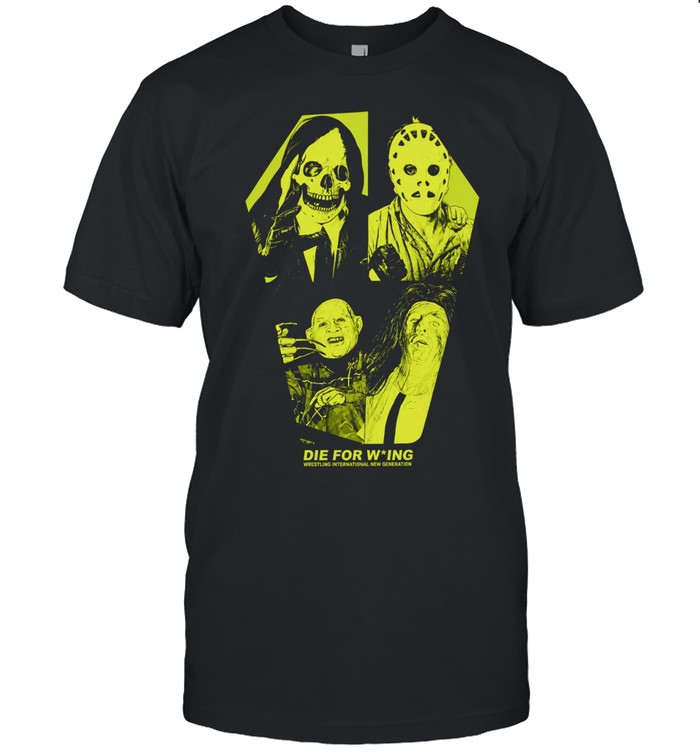 Wrestling International New Generation Die For Wing Horror Monsters Unisex T-Shirt