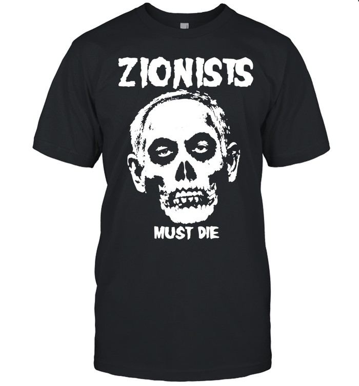 Zionists Must Die political protest activism Unisex T-Shirt