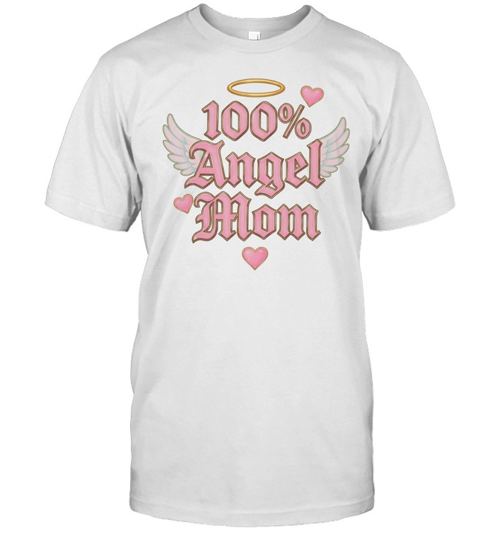 100 Angel Mom motherhood memorial pink aesthetic Unisex T-Shirt