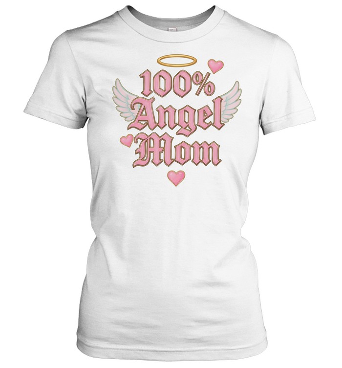 100 Angel Mom motherhood memorial pink aesthetic Women T-Shirt