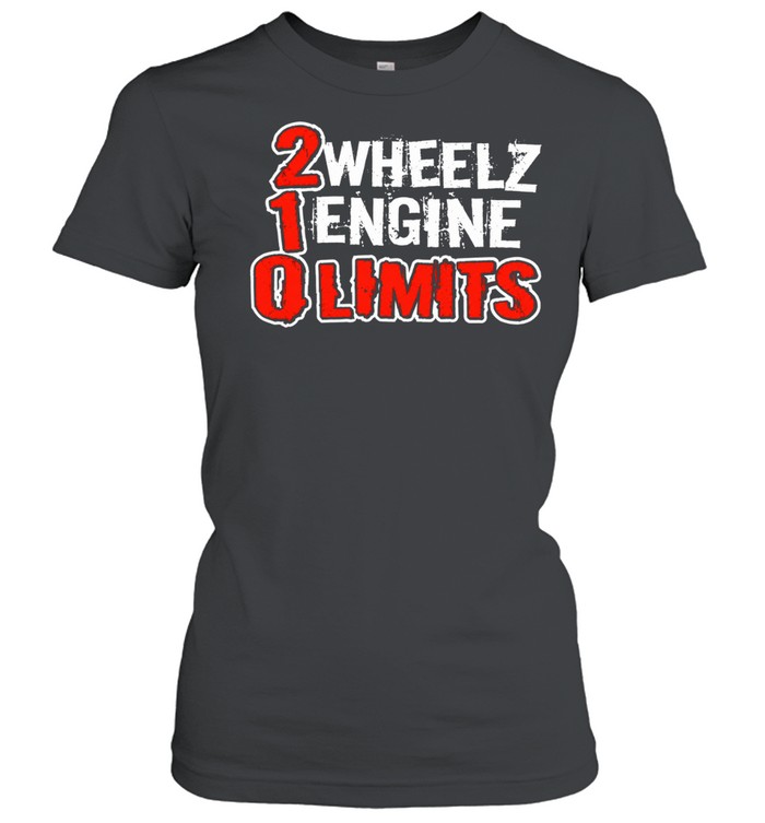 2 Wheelz Engine Limits motorcycle biker Women T-Shirt