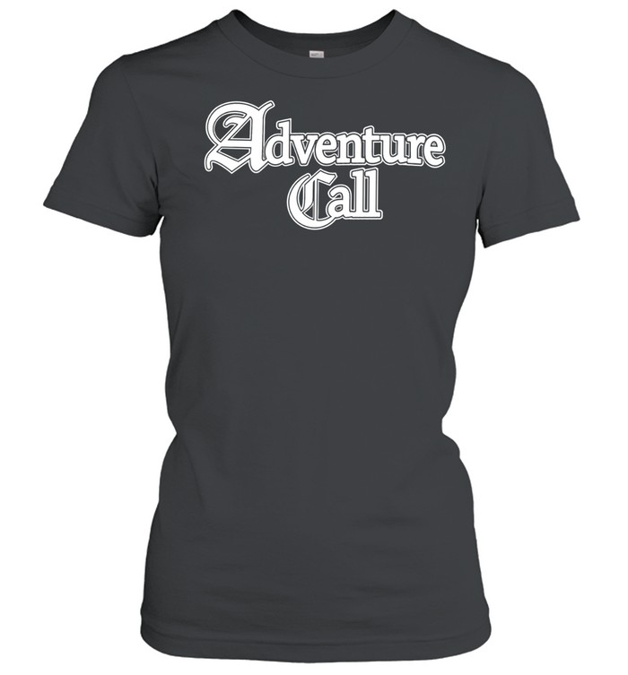 Adventure Call typography Women T-Shirt