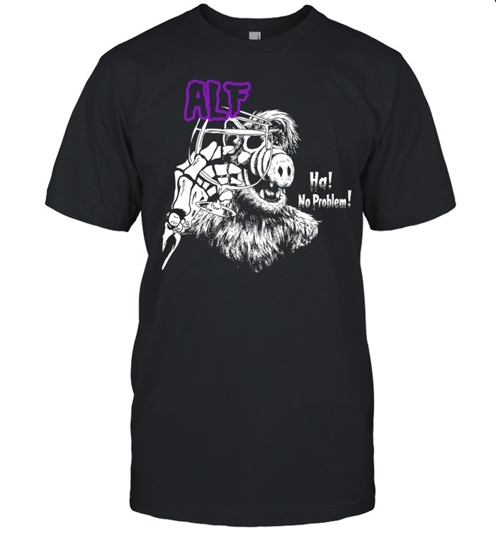 Alf Ha No Problem 80s TV Gordon Shumway Unisex T-Shirt