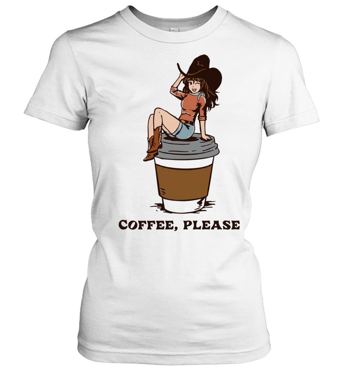 Coffee Please Cowgirl western caffeine cartoo Women T-Shirt