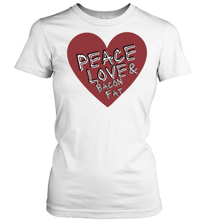 Peace Love and Bacon Fat Heart Women T-Shirt